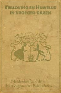 Verloving en Huwelijk in vroeger dagen book cover