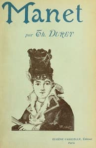 Histoire de Édouard Manet et de son oeuvre