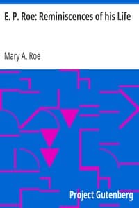 E. P. Roe: Reminiscences of his Life book cover