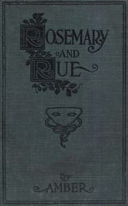 Rosemary and Rue, by Amber