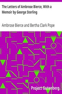 The Letters of Ambrose Bierce, With a Memoir by George Sterling book cover