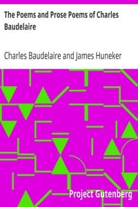 The Poems and Prose Poems of Charles Baudelaire
with an Introductory Preface by James Huneker
