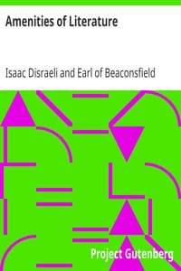 Amenities of Literature
Consisting of Sketches and Characters of English Literature book cover
