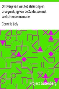 Ontwerp van wet tot afsluiting en droogmaking van de Zuiderzee met toelichtende memorie book cover