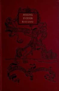 Missing Friends
Being the Adventures of a Danish Emigrant in Queensland (1871-1880)