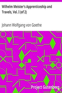 Wilhelm Meister's Apprenticeship and Travels, Vol. I (of 2)