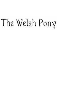 The Welsh Pony, Described in two letters to a friend