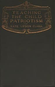 Teaching the Child Patriotism