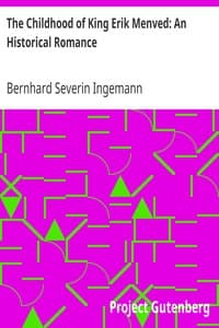 The Childhood of King Erik Menved: An Historical Romance