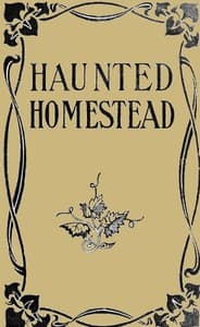 The Haunted Homestead: A Novel book cover