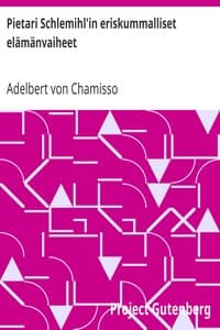 Pietari Schlemihl'in eriskummalliset elämänvaiheet book cover