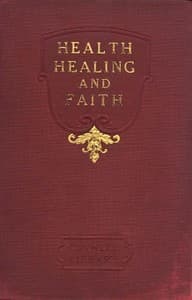 Health, Healing, and Faith