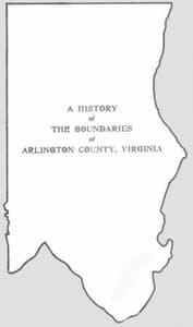 A History of the Boundaries of Arlington County, Virginia
