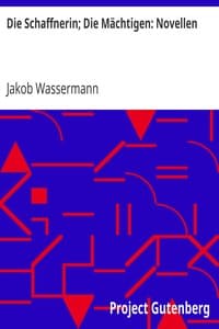Die Schaffnerin; Die Mächtigen: Novellen