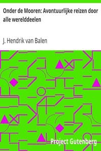 Onder de Mooren: Avontuurlijke reizen door alle werelddeelen