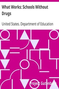 What Works: Schools Without Drugs