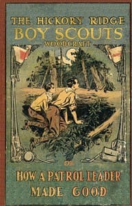 Woodcraft; Or, How a Patrol Leader Made Good
