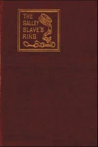 The Galley Slave's Ring; or, The Family of Lebrenn
A Tale of The French Revolution of 1848 book cover