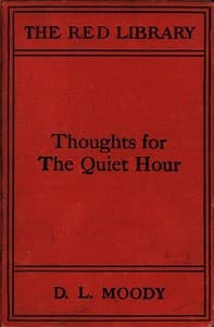Thoughts for the Quiet Hour