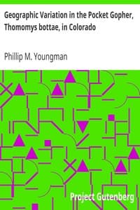 Geographic Variation in the Pocket Gopher, Thomomys bottae, in Colorado