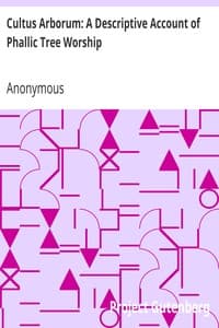Cultus Arborum: A Descriptive Account of Phallic Tree Worship book cover