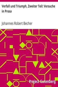 Verfall und Triumph, Zweiter Teil: Versuche in Prosa book cover