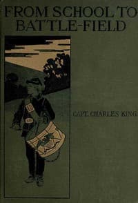 From School to Battle-field: A Story of the War Days book cover