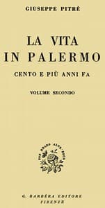 La vita in Palermo cento e più anni fa, Volume 2