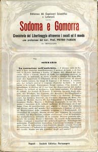Sodoma e Gomorra: Cronistoria del Libertinaggio attraverso i secoli ed il mondo