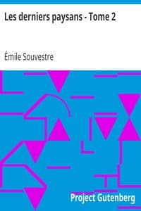 Les derniers paysans - Tome 2