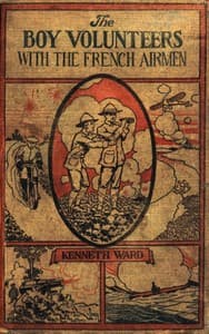 The Boy Volunteers with the French Airmen book cover