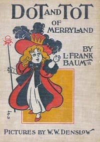 Dot and Tot of Merryland book cover