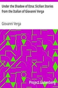 Under the Shadow of Etna: Sicilian Stories from the Italian of Giovanni Verga
