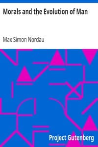 Morals and the Evolution of Man book cover