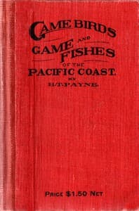Game Birds and Game Fishes of the Pacific Coast book cover