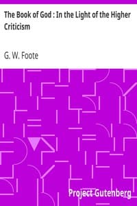 The Book of God: In the Light of the Higher Criticism
With Special Reference to Dean Farrar's New Apology
