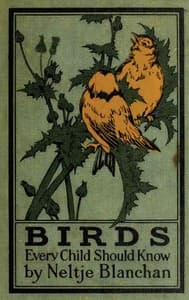 Birds Every Child Should Know book cover