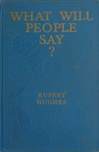 What Will People Say? A Novel