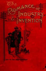 The Romance of Industry and Invention book cover