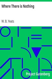 Where There is Nothing
Being Volume I of Plays for an Irish Theatre book cover