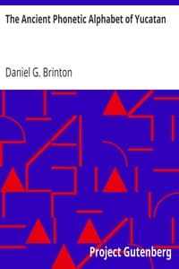 The Ancient Phonetic Alphabet of Yucatan book cover