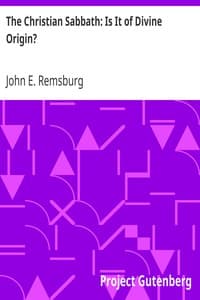 The Christian Sabbath: Is It of Divine Origin? book cover