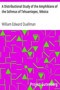 A Distributional Study of the Amphibians of the Isthmus of Tehuantepec, México book cover