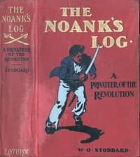 The Noank's Log: A Privateer of the Revolution