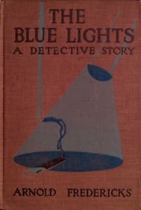 The Blue Lights: A Detective Story book cover