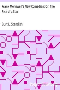 Frank Merriwell's New Comedian; Or, The Rise of a Star book cover