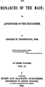 The Monarchs of the Main; Or, Adventures of the Buccaneers. Volume 2 (of 3) book cover