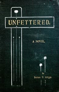 Unfettered: A Novel