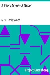 A Life's Secret: A Novel book cover
