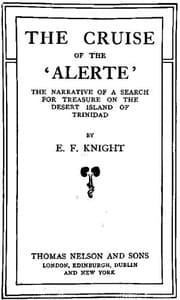 The Cruise of the 'Alerte'
The narrative of a search for treasure on the desert island of Trinidad